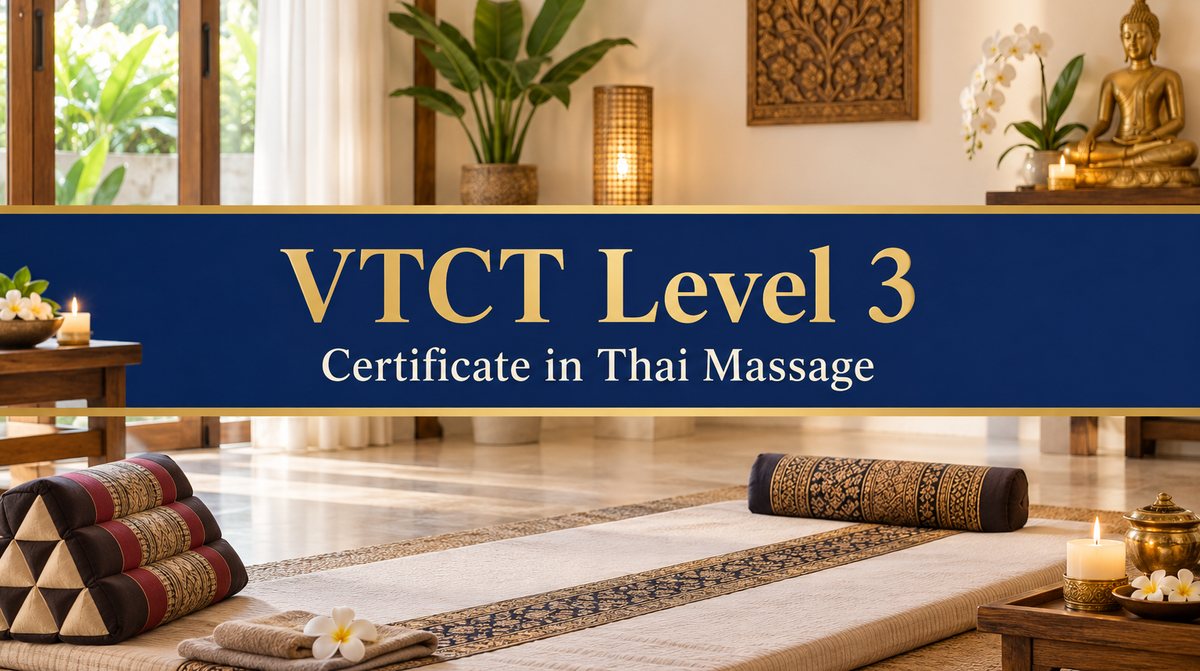 VTCT Level 3 Certificate in Thai Massage